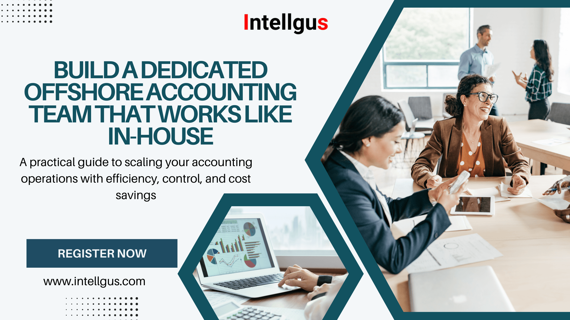 Guide to Building a Dedicated Offshore Accounting Team | Intellgus